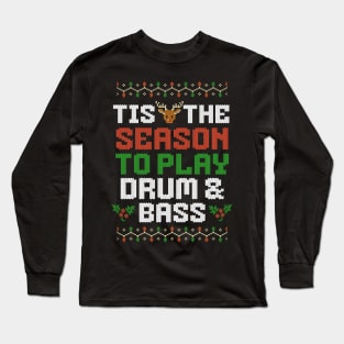 DRUM AND BASS  - Tis The Season Christmas (white) Long Sleeve T-Shirt